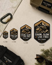 Trail Foundry Crawl Slow Live Free Vinyl Decal